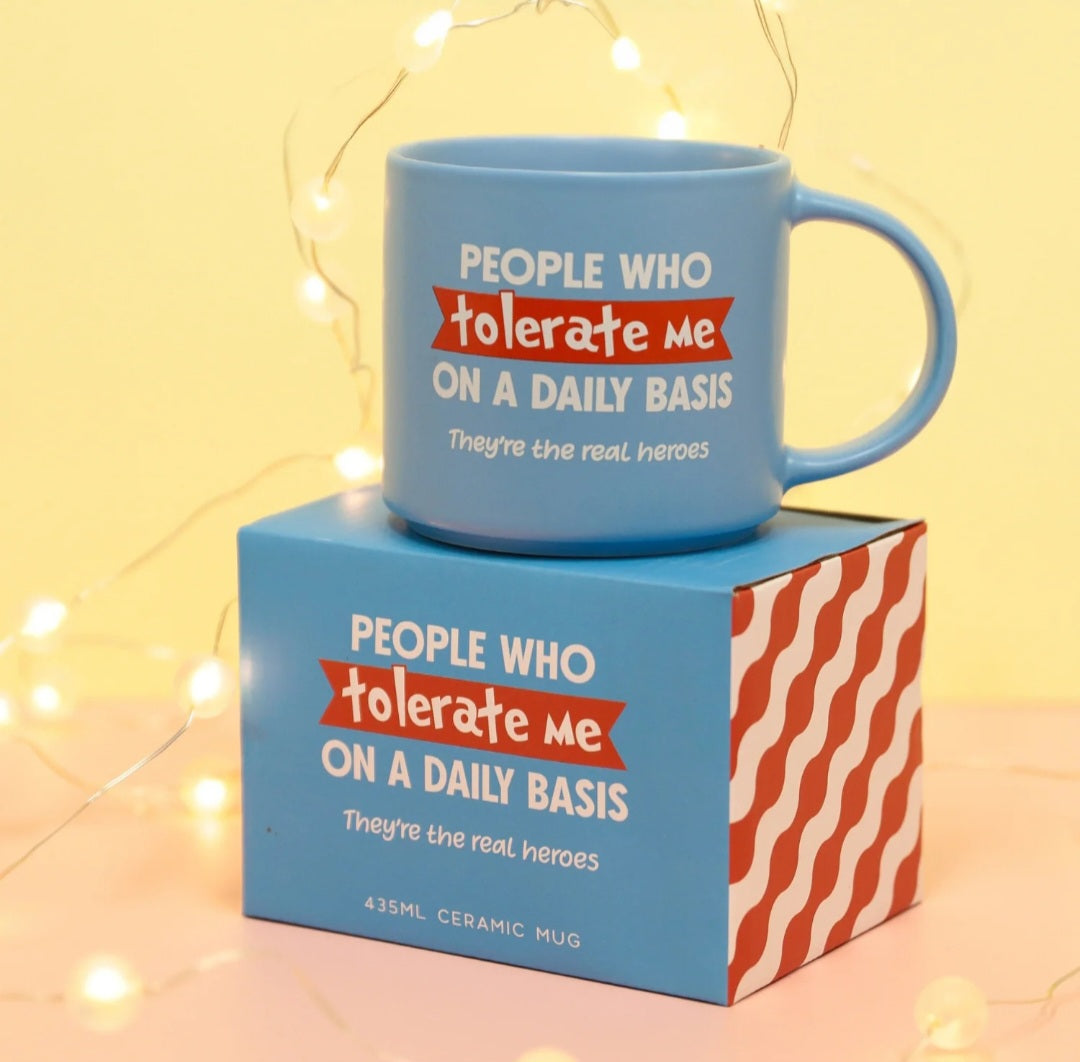 People Who Tolerate Me Mug