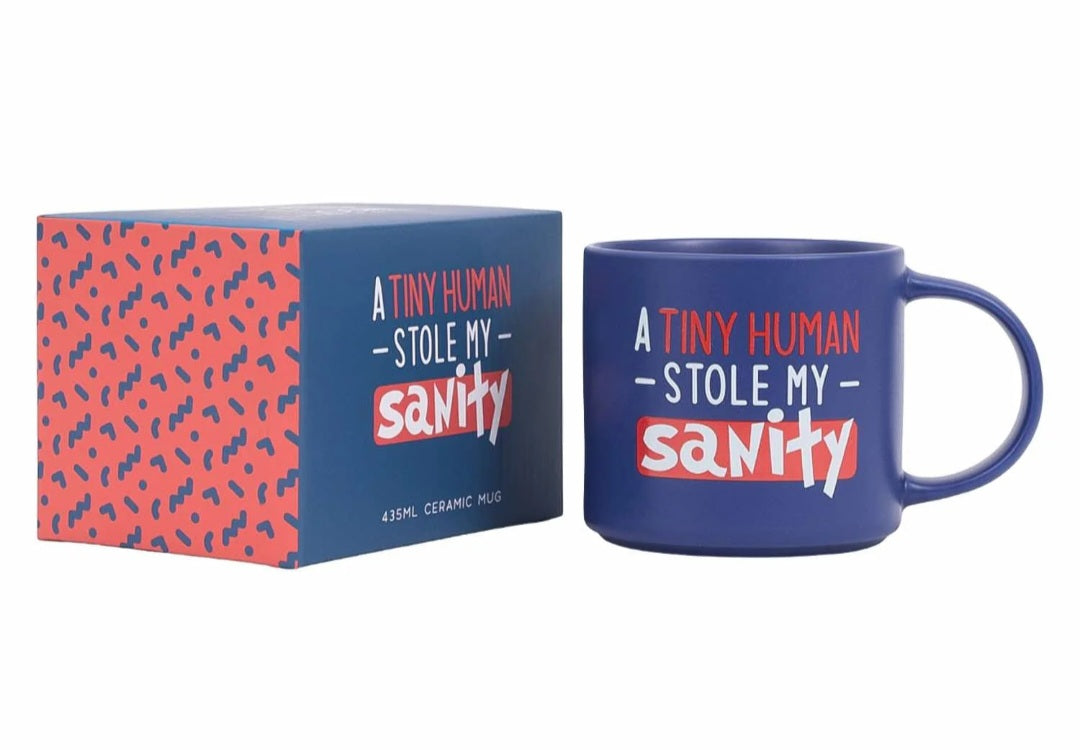 A tiny human stole my sanity Mug