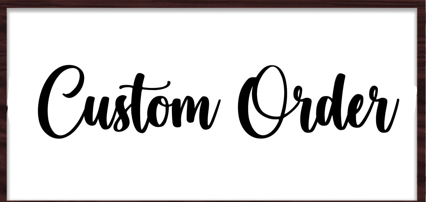 Roz Bonson Custom Order